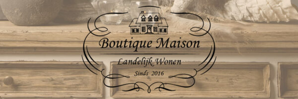 Boutique Maison