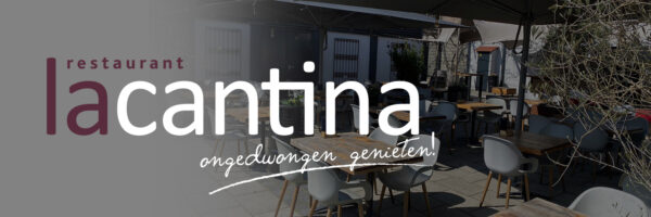 Restaurant La Cantina in omgeving Noord Brabant